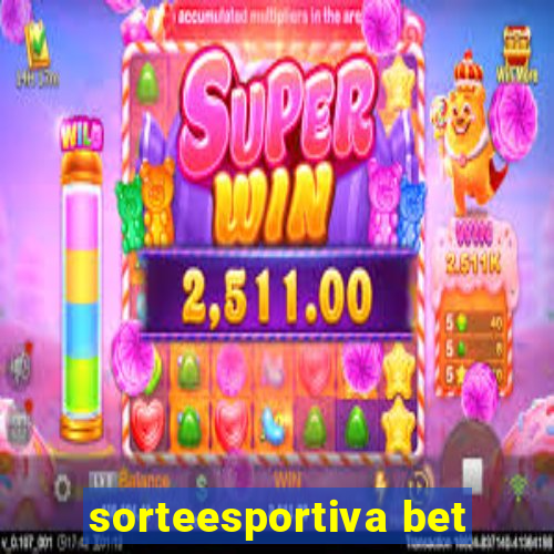 sorteesportiva bet